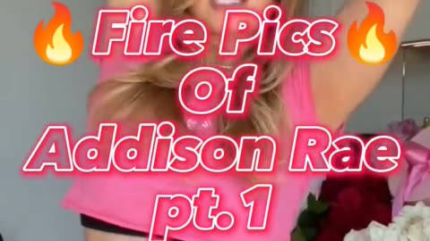Fire Pics Of Addison Rae #1