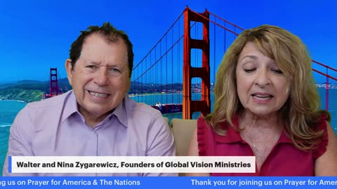 Prayer for America and the Nations with Walter and Nina Zygarewicz