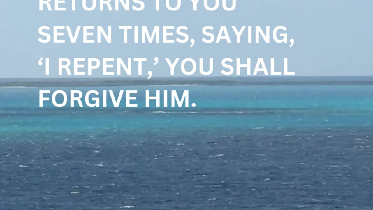 Daily Inspirations from God Luke 17:4 | Devotion