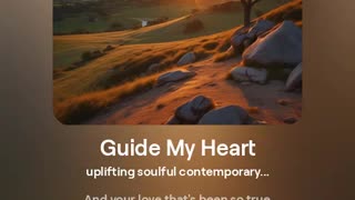 Guide My Heart - Psalm 25