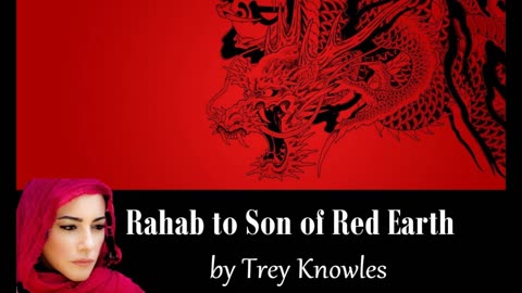 Trey Knowles - Rahab to Son of Red Earth