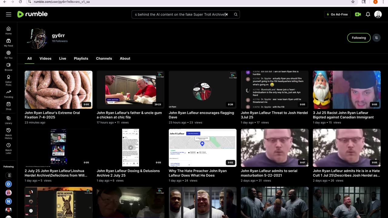 Gy6\Brian Davis Jr creates Fake Super Troll Archive from Rumble Channel gy6rr 4 Jul 25