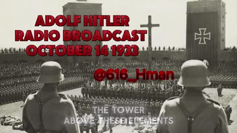 A.I English translated Hitler Speech of October 14 1933. (30 minutes)