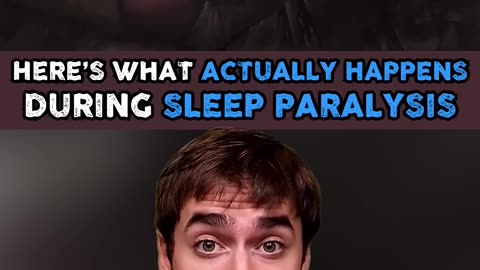 What Happens During Sleep Paralysis?