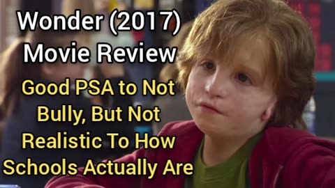 Wonder (2017) Movie Review - GOOD PSA ABOUT NOT BULLYING, BUT FAKE