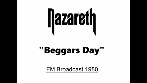 Nazareth - Beggars Day (Live in London March 16, 1980) FM Broadcast
