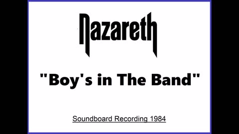 Nazareth - Boys In The Band (Live in Bochum, Germany 1984) Soundboard