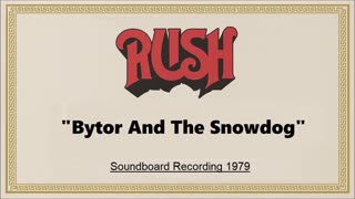 Rush - Bytor And The Snowdog (Live in Offenbach, Germany May 28, 1979) Soundboard