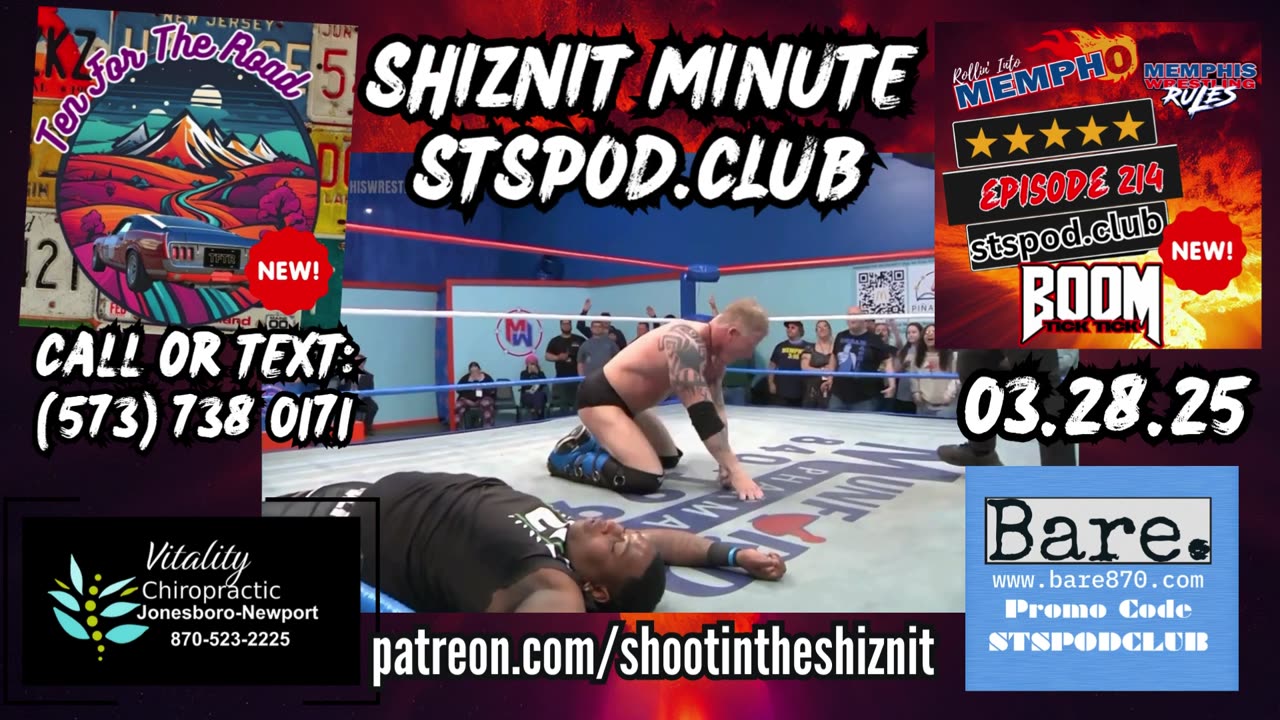 SHIZNIT MINUTE 03.29.25 -BT TALKS MEMEPHIS WRESTLING!