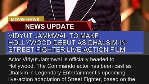 Vidyut Jammwal to Make Hollywood Debut as Dhalsim