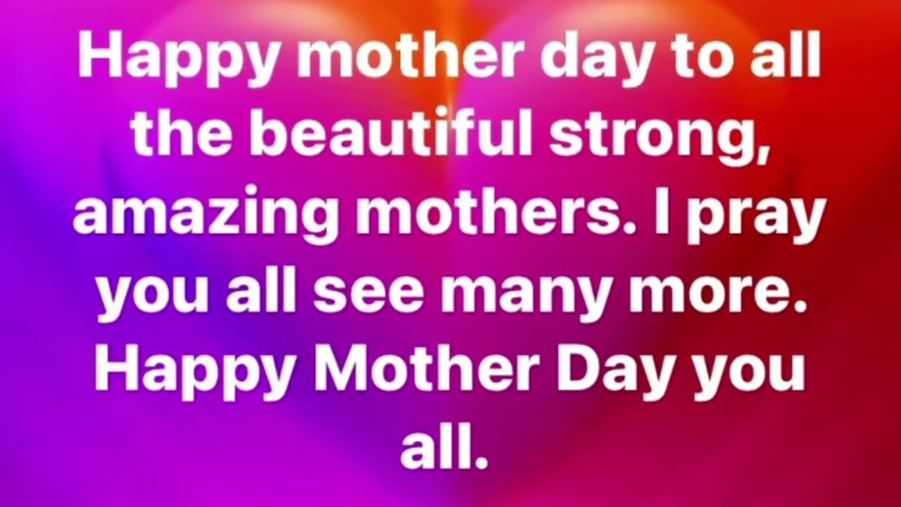 Happy Mother’s Day