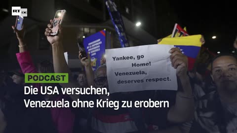 Die USA versuchen, Venezuela ohne Krieg zu erobern