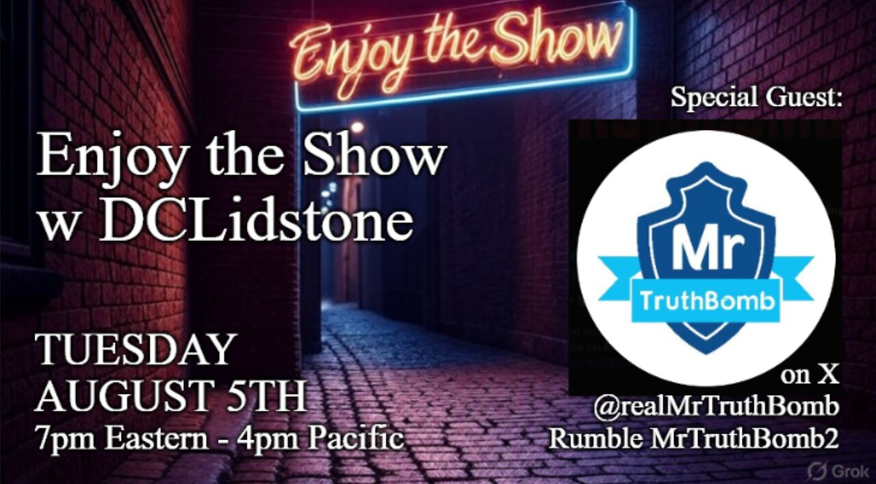 Enjoy The Show - Episode 4 w/ Special Guest: Mr. Truthbomb.