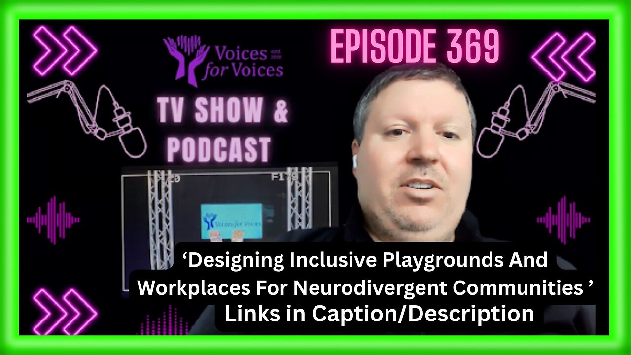 Designing Inclusive Playgrounds And Workplaces For Neurodivergent Communities (Episode 369)