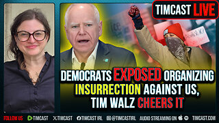 Democrats EXPOSED Organizing INSURRECTION Against US, Walz CHEERS IT