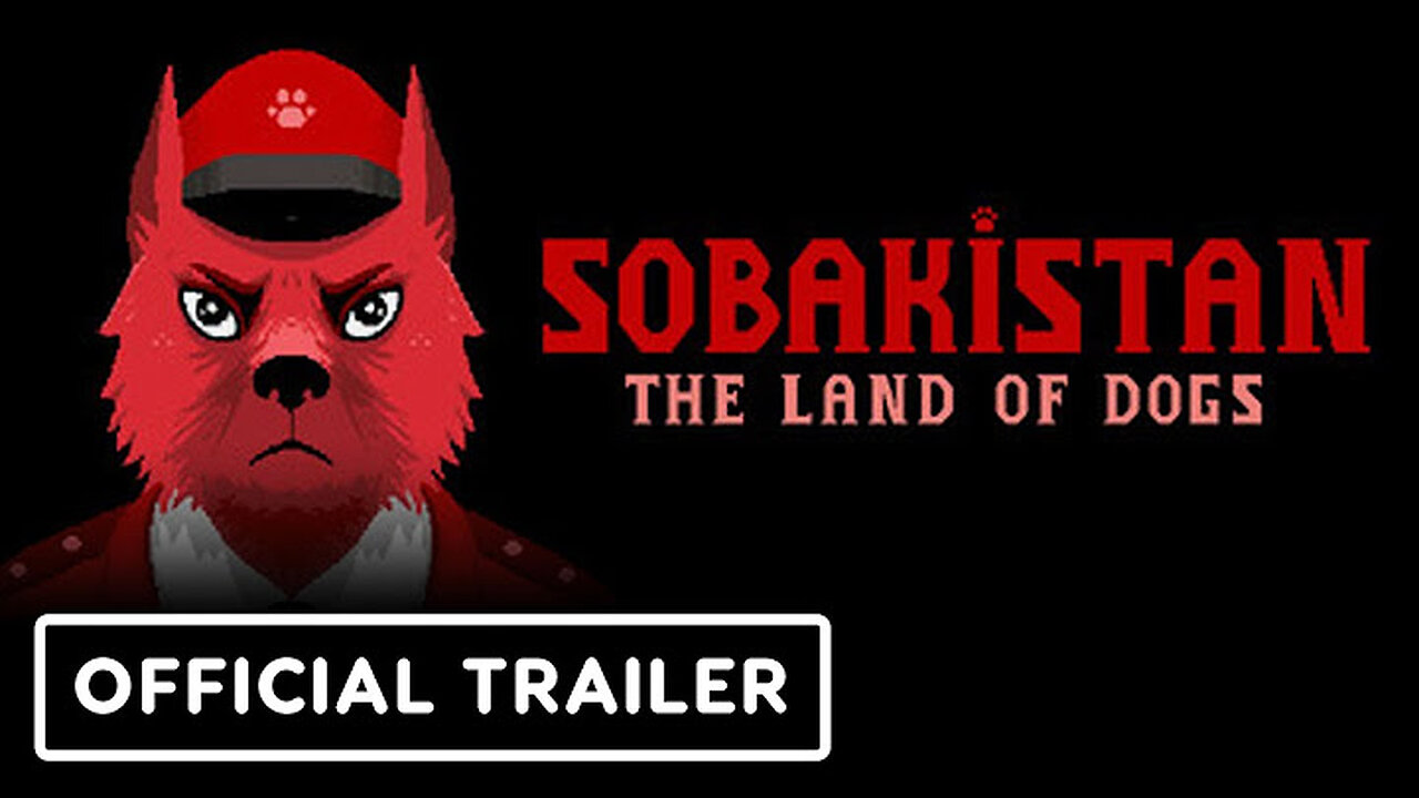 Sobakistan: The Land of Dogs - Official Gameplay Trailer