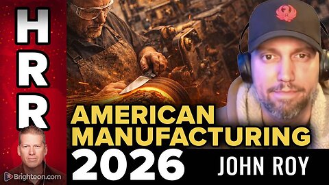 John Roy Inflation, Automation, and Why American Manufacturing Must Adapt in 2026