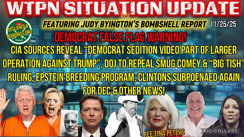 WTPN ~ Judy Byington ~ Situation Update ~ 11-25-25 ~ Trump Return ~ Restored Republic via a GCR