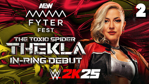 WWE 2K25 AEW Fighter Fest June 4th 2025 - Match 2: What A DEBUT!