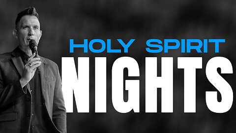 Holy Spirit Nights
