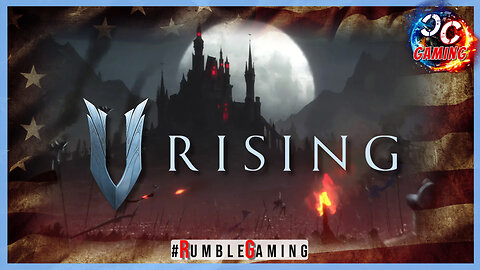Gameday - V Rising, Revisiting an Old Friend w/#CitizenCast