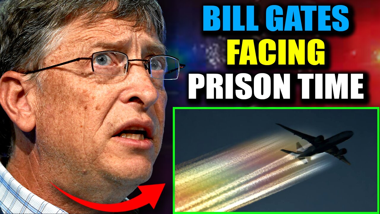 Florida Lawmakers To Arrest Bill Gates For 'Chemtrails Crimes' Spanning Decades