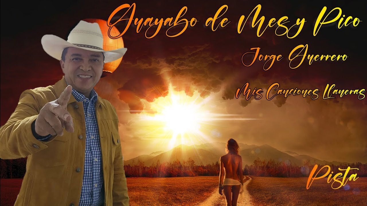 Pista Guayabo De Mes Y Pico Jorge Guerrero