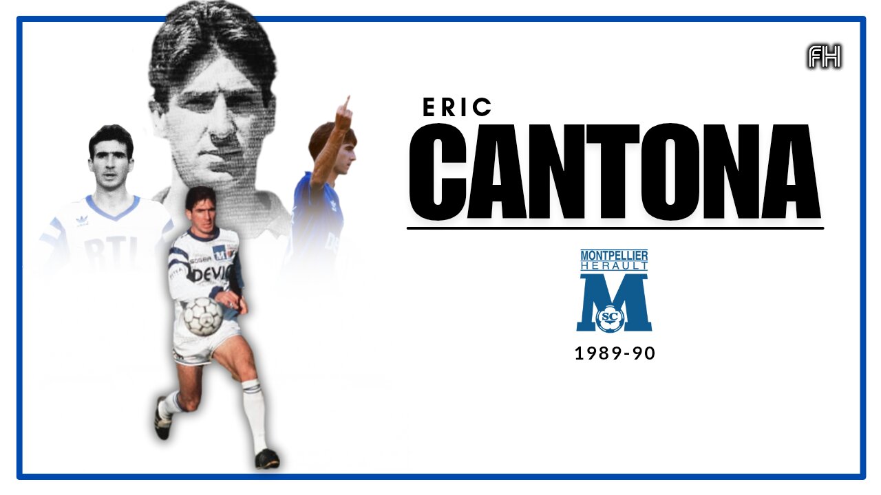 Eric Cantona ● Goals and Skills ● Montpellier