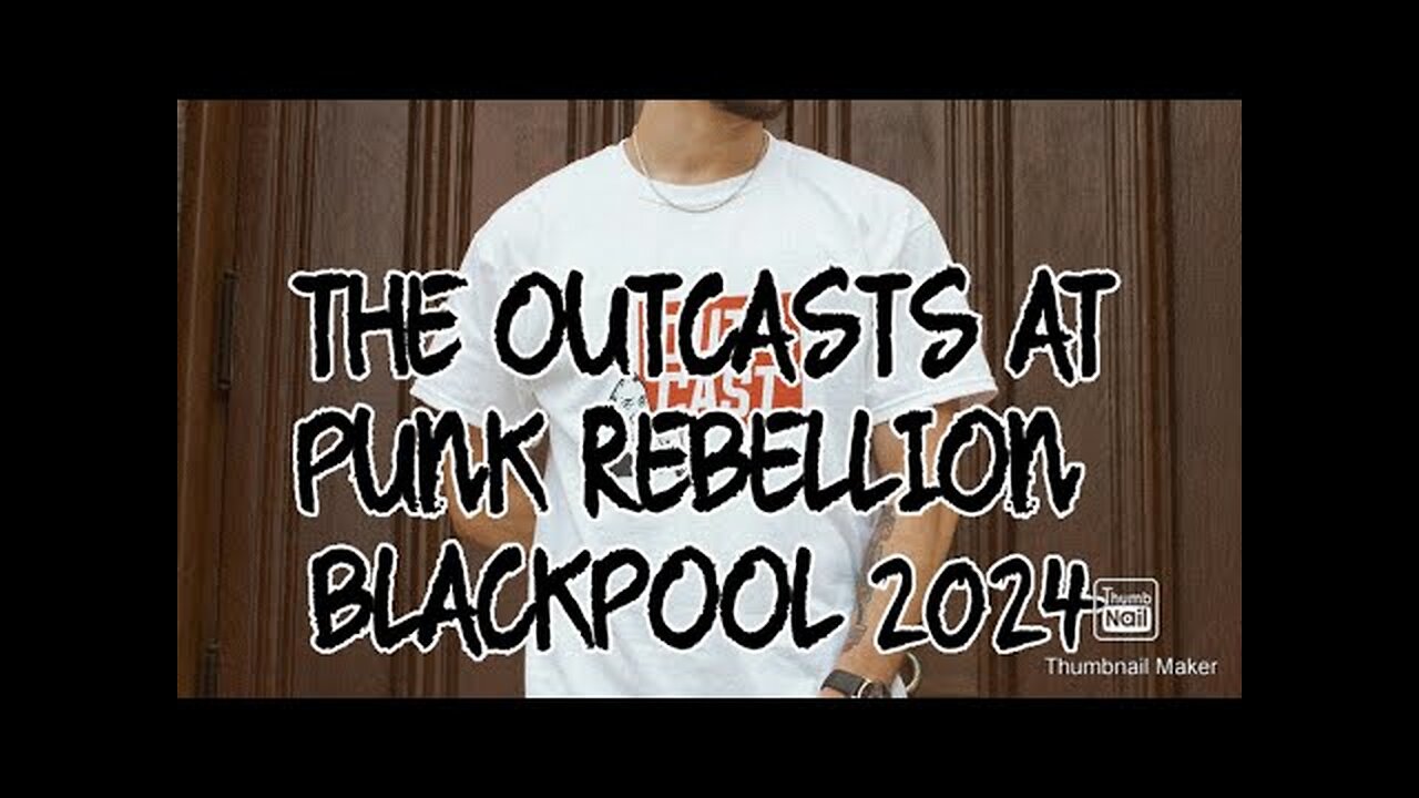 THE OUTCASTS AT PUNK REBELLION BLACKPOOL 2024