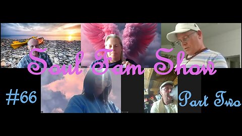 Soul Fam Show #66 Part Two