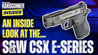 Review: Smith & Wesson CSX E-Series Subcompact Pistol