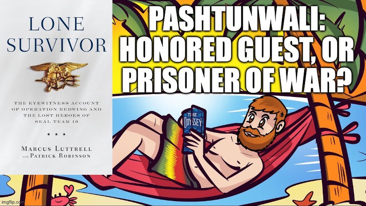 (Meathead Book Club Clips) Lone Survivor by Marcus Luttrell (Pashtunwali Guest or Prisoner of War)