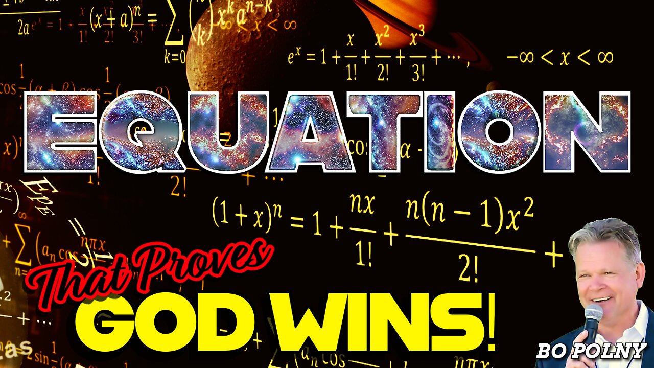 This EQUATION PROVES God Wins! Bo Polny
