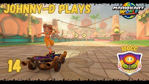 Johnny-D Plays: Mario Kart World (14) | 100cc Flower Cup