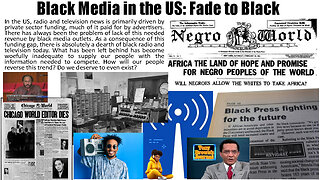 Black Media in the US: Fade to Black