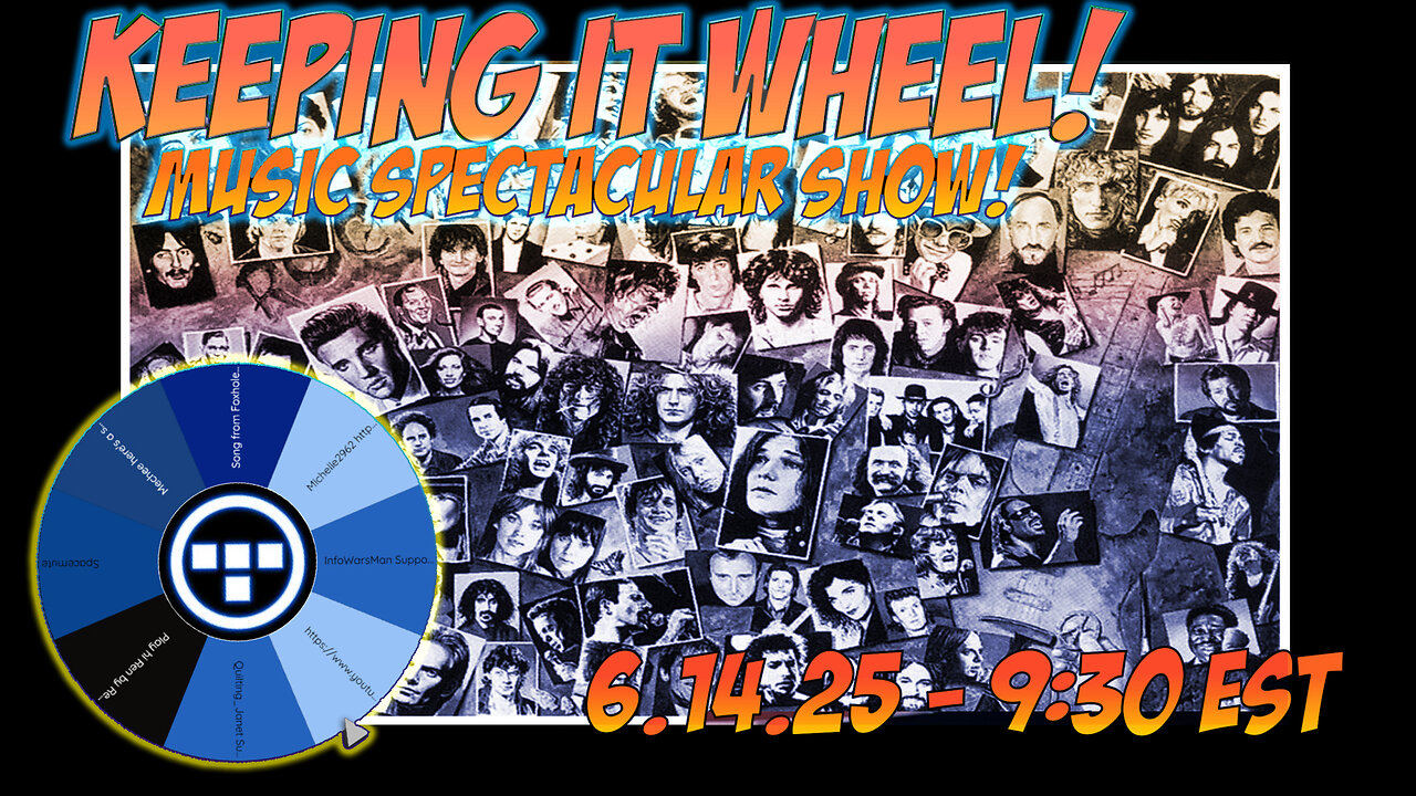 🚨Keeping it Wheel! - Music Spectacular Show! | 6.14.25 9:30 EST🚨