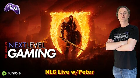 NLG Live W/ Peter: The Elder Scrolls IV: Oblivion Shivering Isles