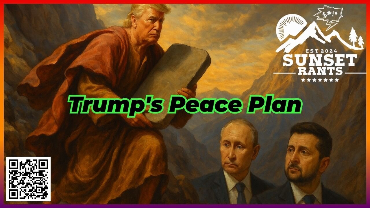 Trump's Peace Plan -- Tonight on Sunset Rants!