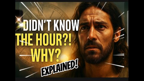 “SHOCKING: Even the Son Doesn’t Know? – Mark 13:32 Explained”