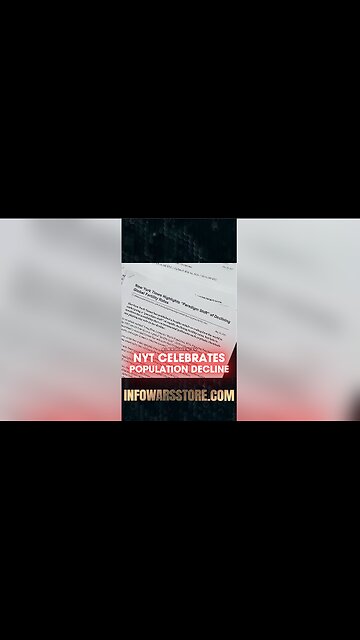 Alex Jones: New York Times Celebrates Population Decline & Infertility - 5/24/21