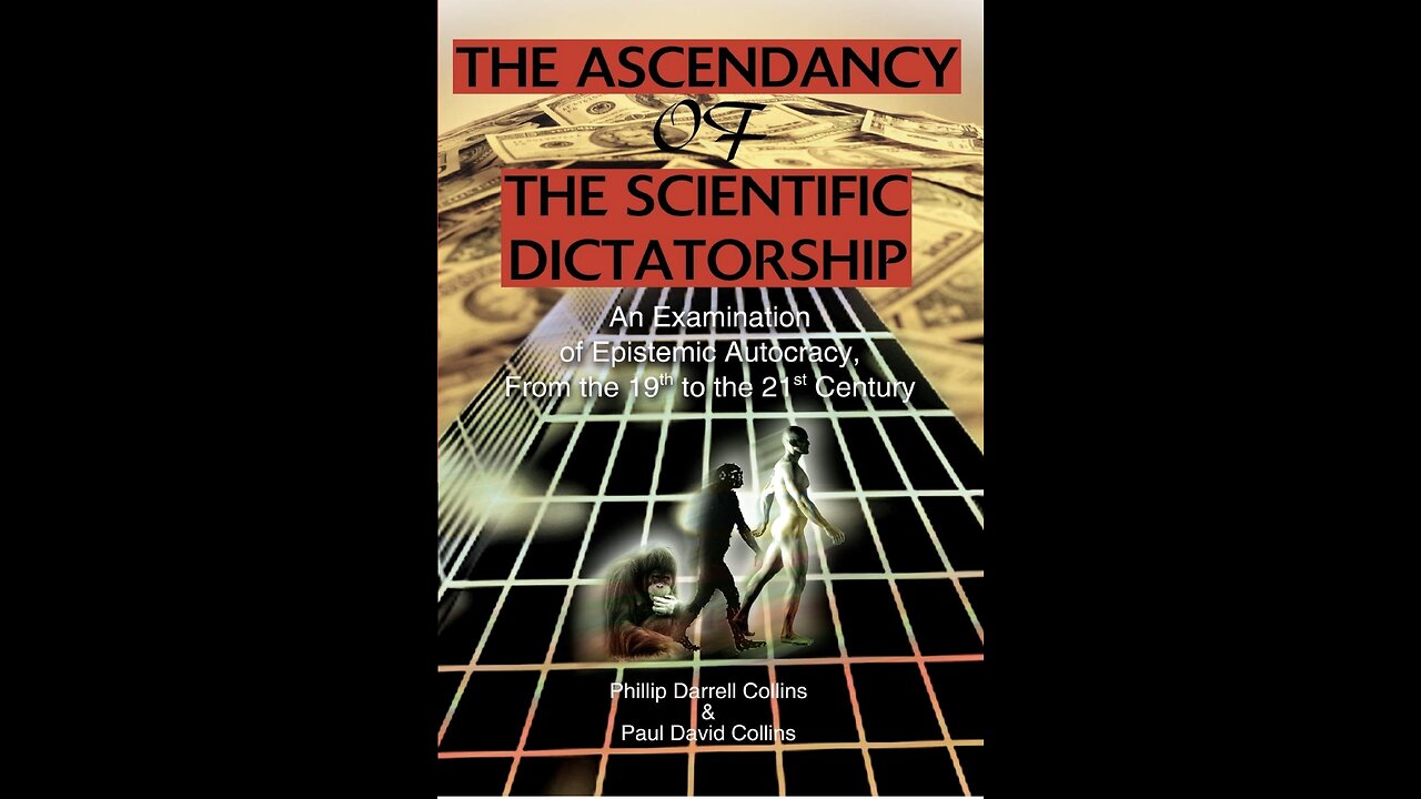 The Ascendancy of the Scientific Dictatorship: An Examination of Epistemic Autocracy...Collins. 2022