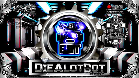 ⚙️DieAlotBot™⚙️ "Welcome to my Channel" ✝️🕊️ • [Once Human] | Rec.- 05/03/2025 | [rumvid#37]🤖🩶