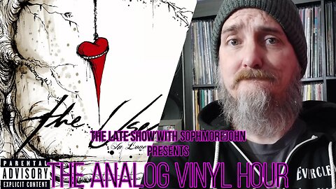 (Live Radio & Chat) - The Analog Vinyl Hour - The Used - In Love and Death (Now Playing)
