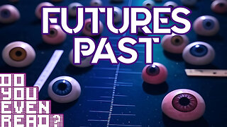 Futures Past: On the Semantics of Historical Time - Do You Even Read?