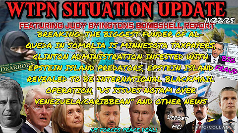 WTPN ~ Judy Byington ~ Situation Update ~ 11-22-25 ~ Trump Return ~ Restored Republic via a GCR