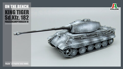ITALERI /// Sd.Kfz.182 KING TIGER /// ON THE BENCH /// 1:72 SCALE MODEL /// Scale Bench