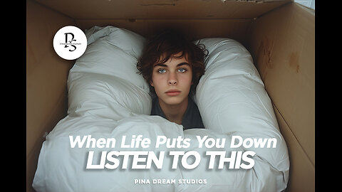 When Life Feels Hard LISTEN TO THIS!