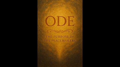 Ode: The Purpose of the Peacemakers