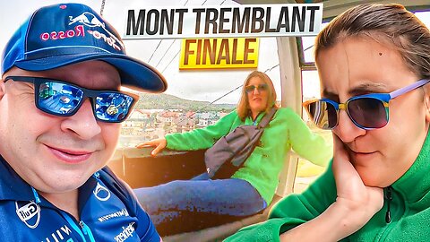 Mont Tremblant Finale: Food & Fun!