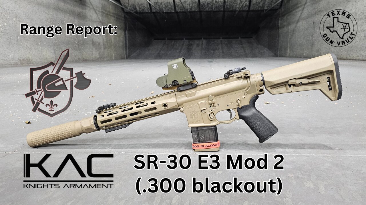 Range Report: Knight's Armament Company SR-30 E3 Mod 2 SBR (.300 Blackout)